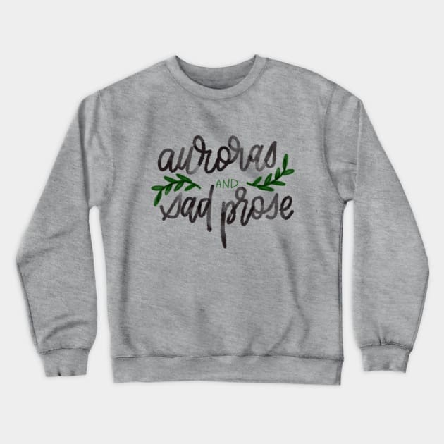 auroras and sad prose Auroras And Sad Prose Crewneck